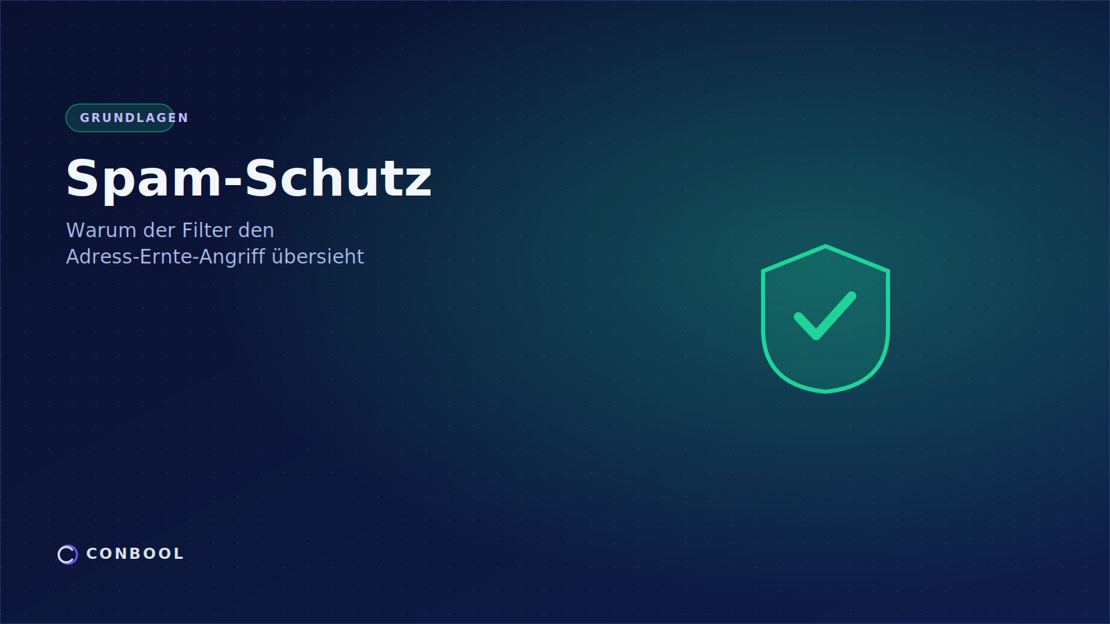 Cover Image for Spam-Schutz für Unternehmen: Warum der Filter den Adress-Ernte-Angriff übersieht